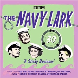 The Navy Lark ― A Sticky Business; Classic BBC Radio Comedy
