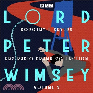 Lord Peter Wimsey: BBC Radio Drama Collection Volume 2 (CD Audiobook)