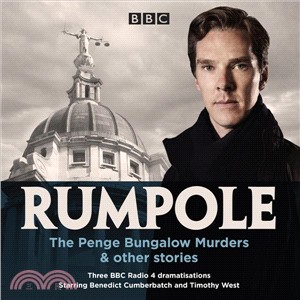 Rumpole ― The Penge Bungalow Murders & Other Stories; Three BBC Radio 4 Dramatisations
