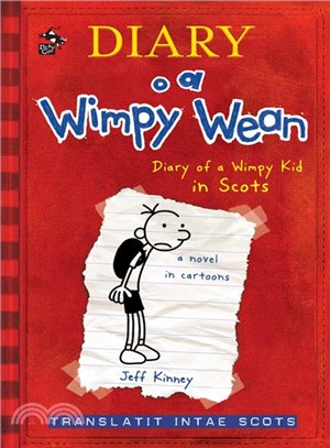 Diary O a Wimpy Wean ― Diary of a Wimpy Kid in Scots