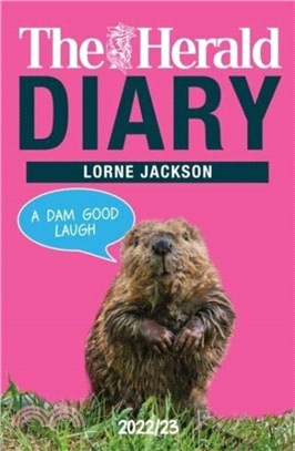 The Herald Diary 2022/23：A Dam Good Laugh