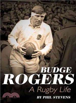 Budge Rogers ─ A Rugby Life
