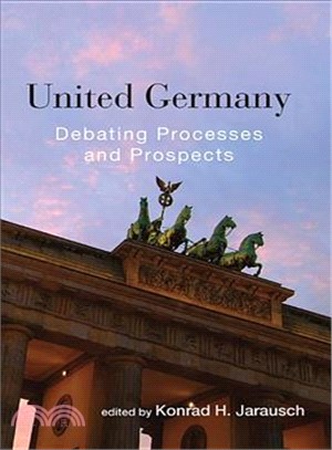 United Germany ― Debating Processes and Prospects