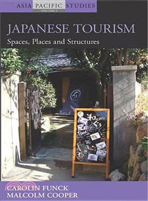 Japanese Tourism ― Spaces, Places and Structures