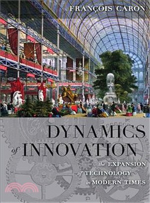 Dynamics of Innovation ― The Expansion of Technology in Modern Times