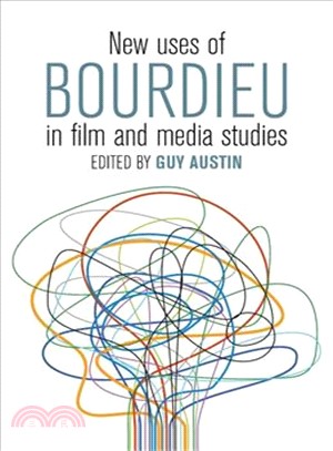 New Uses of Bourdieu in Film and Media Studies