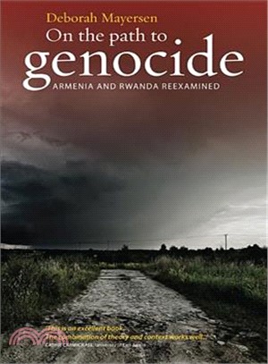 On the Path to Genocide ― Armenia and Rwanda Reexamined