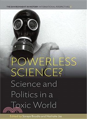 Powerless Science? ― Science and Politics in a Toxic World
