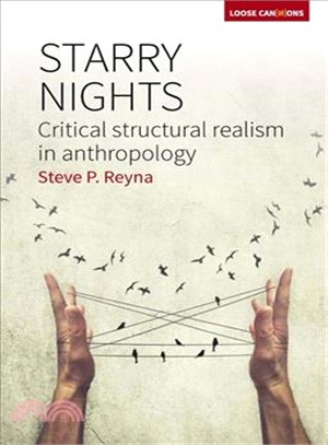 Starry Nights ─ Critical Structural Realism in Anthropology