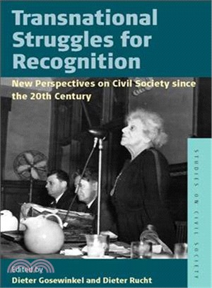 Transnational Struggles for Recognition ― New Perspectives on Civil Society Since the 20th Century