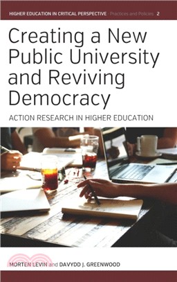 Creating a New Public University and Reviving Democracy：Action Research in Higher Education