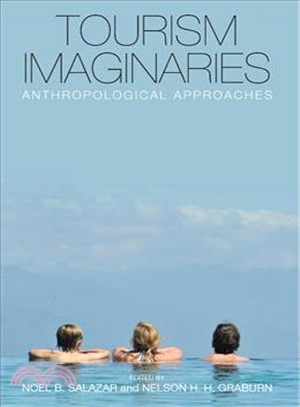 Tourism Imaginaries ― Anthropological Approaches