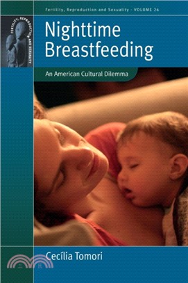 Nighttime Breastfeeding：An American Cultural Dilemma