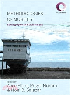 Methodologies of Mobility ─ Ethnography and Experiment