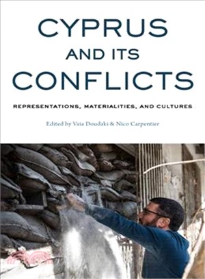 Cyprus and Its Conflicts ― Representations, Materialities, and Cultures