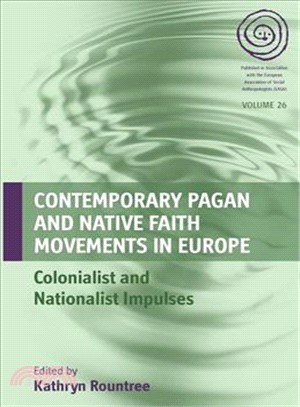 Contemporary Pagan and Native Faith Movements in Europe ― Colonialist and Nationalist Impulses