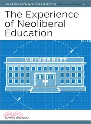 The Experience of Neoliberal Education