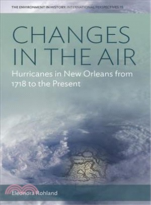 Changes in the Air ― Hurricanes in New Orleans from 1718 to the Present