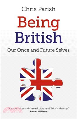 Being British ― Our Once and Future Selves