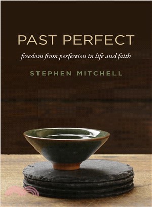 Past Perfect ― Freedom from Perfection in Life and Faith