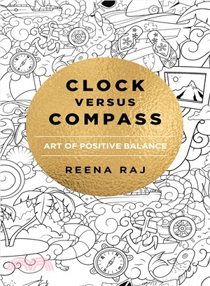 Clock Versus Compass ― Art of Positive Balance