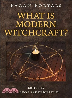 What Is Modern Witchcraft? ― Contemporary Developments in the Ancient Craft