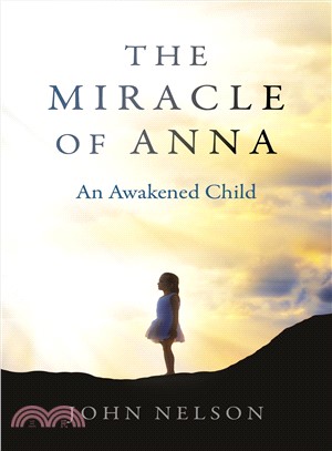 The Miracle of Anna ― An Awakened Child