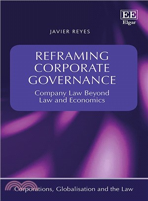 Reframing Corporate Governance ― Company Law Beyond Law and Economics