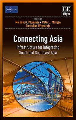 Connecting Asia ─ Infrastructure for Integrating South and Southeast Asia