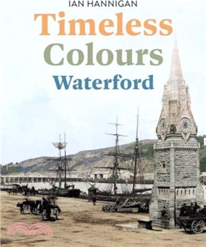 Timeless Colours: Waterford