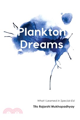 Plankton Dreams：What I Learned in Special Education