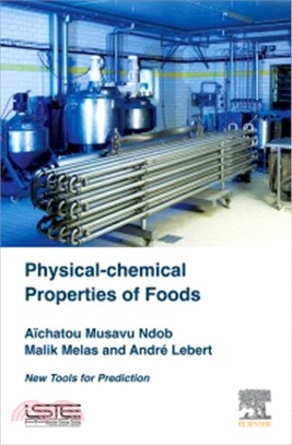 Physical-Chemical Properties of Foods, 1st Edition