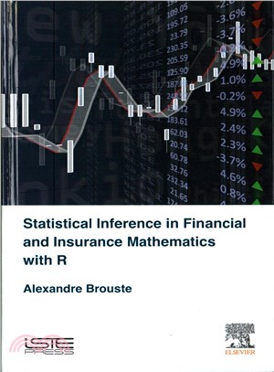 Statistical Inference in Financial and Insurance Mathematics With R