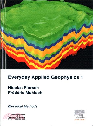 Everyday Applied Geophysics ― Electrical Methods