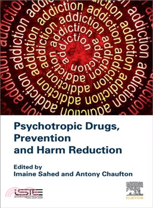 Psychotropic Drugs, Prevention and Harm Reduction