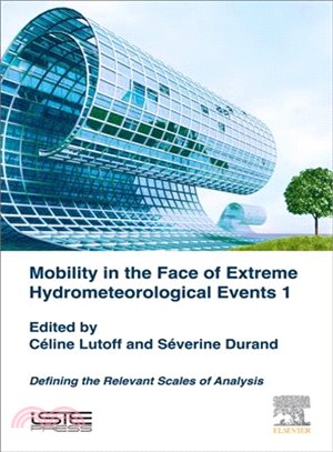 Mobilities Facing Hydrometeorological Extreme Events ― Defining the Relevant Scales of Analysis