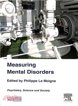 Measuring Mental Disorders ― Psychiatry, Science and Society