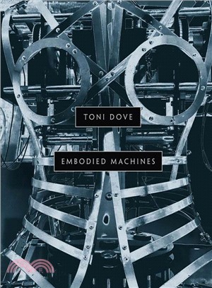 Toni Dove: Embodied Machines
