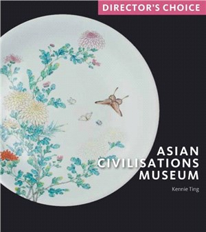 Asian Civilisations Museum: Director's Choice