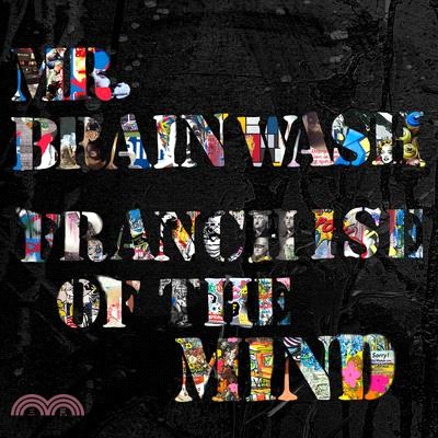 Mr. Brainwash: Franchise of the Mind