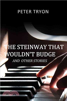 The Steinway That Wouldn't Budge ― Confessions of a Piano Tuner