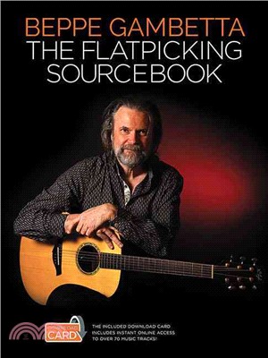 The Flatpicking Sourcebook ― Includes Downloadable Audio