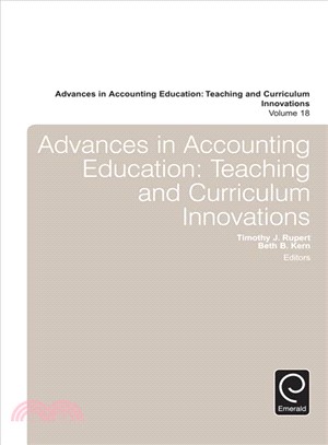 Advances in Accounting Education ─ Teaching and Curriculum Innovations