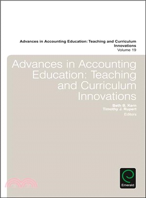 Advances in Accounting Education ─ Teaching and Curriculum Innovations