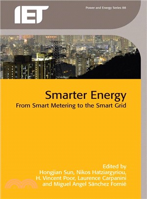 Smarter Energy ─ From Smart Metering to the Smart Grid