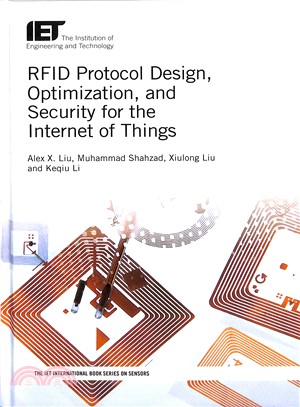 Rfid Protocol Design, Optimization, and Security for the Internet of Things