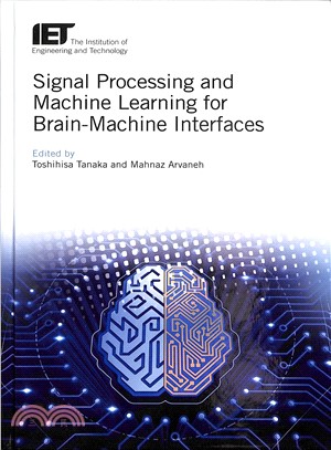 Signal Processing and Machine Learning for Brain-machine Interfaces