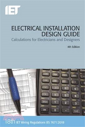 Electrical Installation Design Guide ― Calculations for Electricians and Designers
