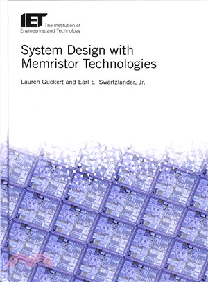 System Design With Memristor Technologies