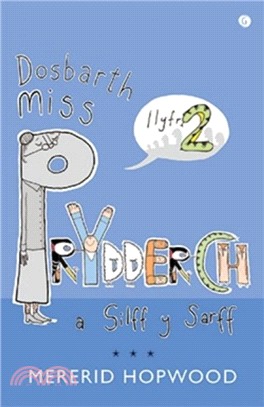 Cyfres Miss Prydderch: 2. Dosbarth Miss Prydderch a Silff y Sarff